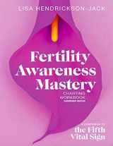 9781999428051-1999428056-Fertility Awareness Mastery Charting Workbook: A Companion to The Fifth Vital Sign, Fahrenheit Edition