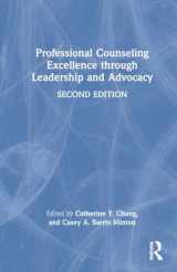 9780367494551-0367494558-Professional Counseling Excellence through Leadership and Advocacy