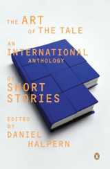 9780140079494-0140079491-The Art of the Tale: An International Anthology of Short Stories