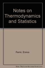 9780226243641-0226243648-Notes on Thermodynamics and Statistics