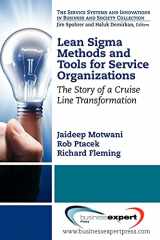 9781606494073-1606494074-Lean Sigma Methods and Tools for Service Organizations: The Story of a Cruise Line Transformation (Service Systems and Innovations in Business and Society Coll)
