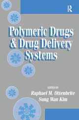 9780367455422-0367455420-Polymeric Drugs and Drug Delivery Systems