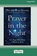 9780369373359-0369373359-Prayer in the Night: For Those Who Work or Watch or Weep [Standard Large Print 16 Pt Edition]