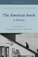9781442262317-1442262311-The American South: A History (Volume 2, From Reconstruction to the Present)