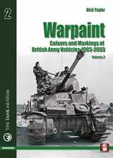 9788389450920-8389450925-Warpaint: Colors and Markings of British Army Vehicles 1903-2003, Vol. 2 (Green Series, Vol. 41)