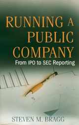 9780470446362-0470446366-Running a Public Company: From IPO to SEC Reporting