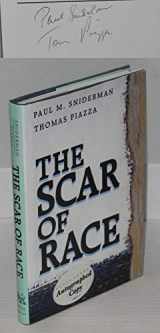 9780674790100-0674790103-The Scar of Race