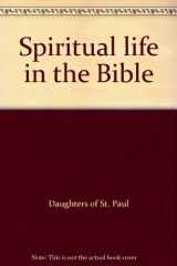9780819868121-0819868124-Spiritual life in the Bible