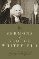 9781619700611-1619700611-Sermons of George Whitefield