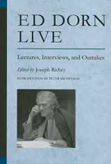 9780472068623-0472068628-Ed Dorn Live: Lectures, Interviews, and Outtakes (Poets On Poetry)