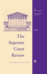 9780226825090-0226825094-The Supreme Court Review, 2021 (Volume 2021)
