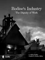 9780764342851-0764342851-Bodine's Industry: The Dignity of Work