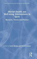 9781138505490-1138505498-Mental Health and Well-being Interventions in Sport: Research, Theory and Practice (Routledge Psychological Interventions)