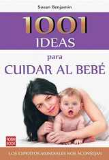 9788499170947-8499170943-1001 ideas para cuidar al bebé (Spanish Edition)