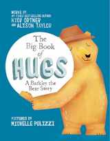 9781401951726-1401951724-The Big Book of Hugs: A Barkley the Bear Story