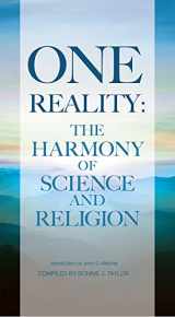 9781618510495-1618510495-One Reality: The Harmony of Science and Religion