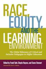 9781620363409-1620363402-Race, Equity, and the Learning Environment