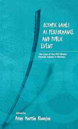9781571817068-1571817069-Olympic Games as Performance and Public Event: The Case of the XVII Winter Olympic Games in Norway