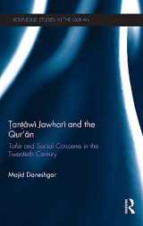 9781138052529-1138052523-Tantawi Jawhari and the Qur'an: Tafsir and Social Concerns in the Twentieth Century (Routledge Studies in the Qur'an)