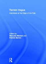 9780415827676-0415827671-Terrain Vague: Interstices at the Edge of the Pale