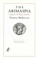 9781620540114-1620540118-The Arimaspia: Or Songs for the Rainy Season: Numbered 118/250