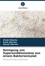 9786204621500-6204621505-Reinigung von Superoxiddismutase aus einem Bakterienisolat: Reinigung der Superoxiddismutase (German Edition)