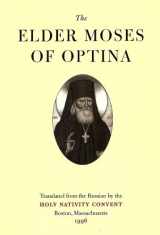9780943405070-0943405076-The Elder Moses of Optina