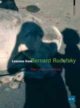 9783764383596-3764383593-Lessons from Bernard Rudofsky: Das Leben eine Reise (German Edition)