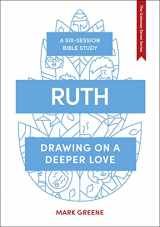 9781789741629-1789741629-Ruth: Drawing on a Deeper Love (The Gateway Seven Series)