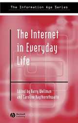 9780631235071-0631235078-The Internet in Everyday Life (Information Age Series)