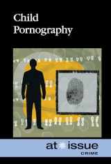 9780737761573-0737761571-Child Pornography (At Issue)