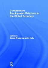 9780415686624-0415686628-Comparative Employment Relations in the Global Economy