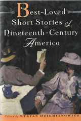 9780760734797-0760734798-Best Loved Short Stories of Nineteenth Century America