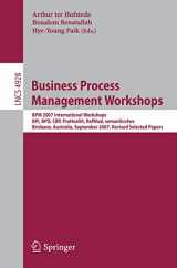 9783540782377-3540782370-Business Process Management Workshops: BPM 2007 International Workshops, BPI, BPD, CBP, ProHealth, RefMod, semantics4ws, Brisbane, Australia, ... (Lecture Notes in Computer Science, 4928)