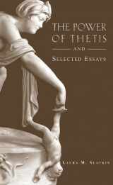 9780674021433-0674021436-The Power of Thetis and Selected Essays (Hellenic Studies Series)