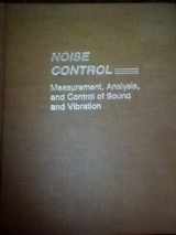 9780894648793-0894648799-Noise Control: Measurement, Analysis, and Control of Sound and Vibration