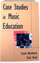 9781579990268-1579990266-Case Studies in Music Education (Item 4722)