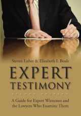 9781601560964-1601560966-Expert Testimony: A Guide for Expert Witnesses and the Lawyers Who Examine Them