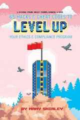 9781735028552-173502855X-Living Your Best Compliance Life: 65 Hacks and Cheat Codes to Level up Your Compliance Program
