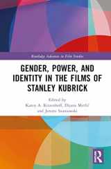 9781032072227-1032072229-Gender, Power, and Identity in The Films of Stanley Kubrick (Routledge Advances in Film Studies)