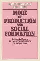9780333223451-0333223454-Mode of Production and Social Formation: An Auto-Critique of Pre-Capitalist Modes of Production