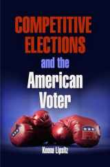 9780812223613-0812223616-Competitive Elections and the American Voter (American Governance: Politics, Policy, and Public Law)