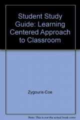 9780205175864-0205175864-Educational Psychology : Learning Centered Approach to Classroom Practice : Study Guide