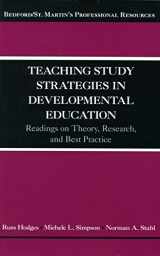 9780312662745-0312662742-Teaching Study Strategies in Developmental Education: Readings on Theory, Research, and Best Practice
