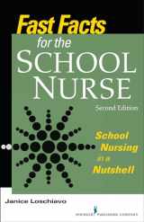 9780826128768-0826128769-Fast Facts for the School Nurse, Second Edition: School Nursing in a Nutshell