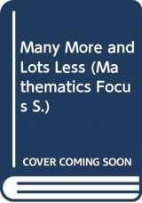 9780590535960-059053596X-Many More and Lots Less (Mathematics Focus S.)
