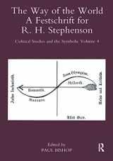 9781906540951-1906540950-The Way of the World: A Festschrift for R. H. Stephenson (Cultural Studies and the Symbolic, 4)