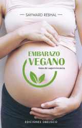 9788491115670-8491115676-Embarazo vegano. Guía de supervivencia (Spanish Edition)