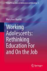 9783030790455-3030790452-Working Adolescents: Rethinking Education For and On the Job (Global Perspectives on Adolescence and Education, 2)