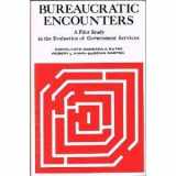 9780879441722-0879441720-Bureaucratic Encounters: A Pilot Study in the Evaluation of Government Services